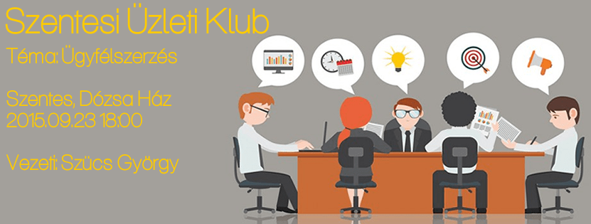 Szentesi üzleti klub döntési modellek